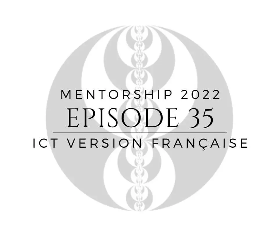 Miniature of ICT episode 35 “Mentorship 2022” in French.