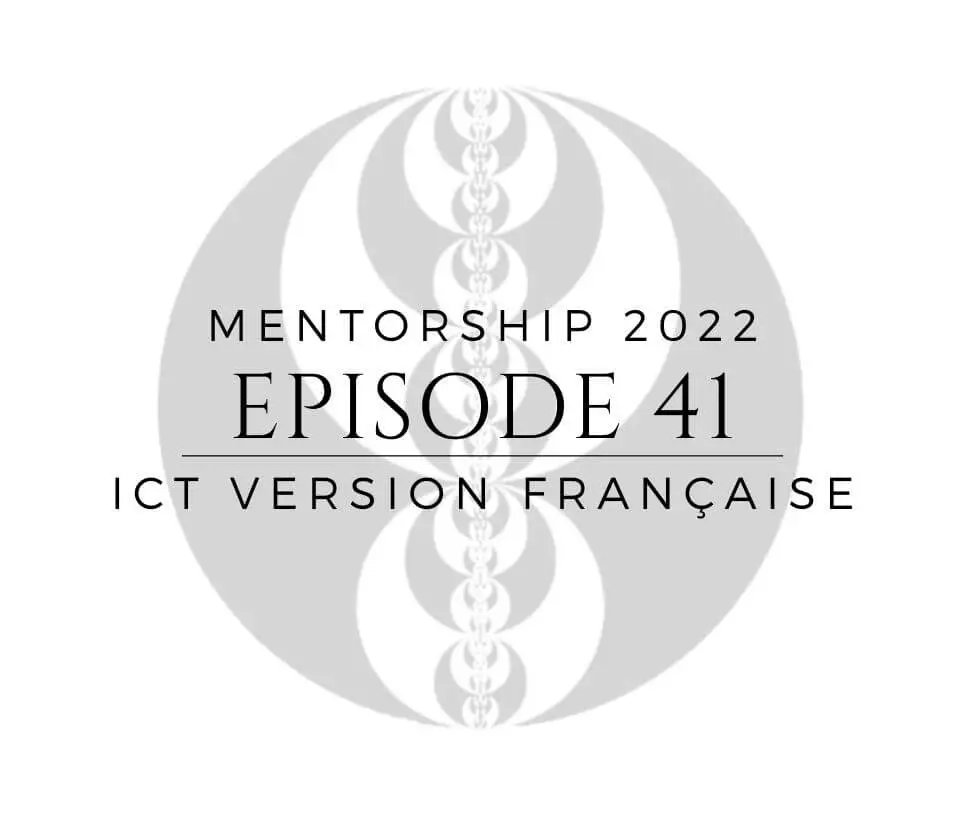 Miniature of ICT episode 41 “Mentorship 2022” in French.