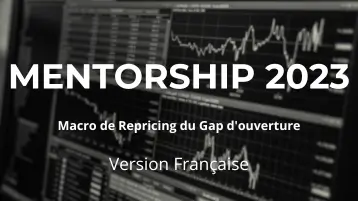 Macro de Repricing du Gap d’ouverture